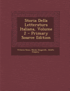 Storia Della Letteratura Italiana, Volume 2 - Rossi, Vittorio, and Zingarelli, Nicola, and Gaspary, Adolfo