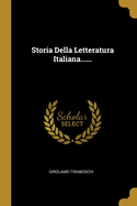 Storia Della Letteratura Italiana......