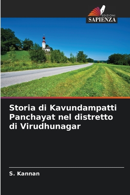 Storia di Kavundampatti Panchayat nel distretto di Virudhunagar - Kannan, S