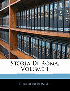 Storia Di Roma, Volume 1