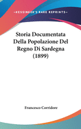 Storia Documentata Della Popolazione del Regno Di Sardegna (1899)