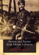 Stories and Scenes from Mount Lebanon