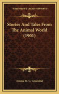 Stories and Tales from the Animal World (1901)