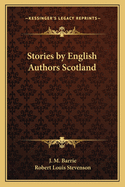 Stories by English Authors Scotland