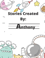 Stories Created By: Anthony