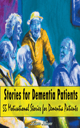 Stories for Dementia Patients