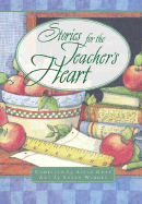 Stories for the Teacher's Heart