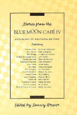 Stories From Blue Moon Caf IV - Brewer, Sonny (Editor)