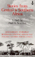 Stories from Central & Southern Africa - Scanlon, Paul A
