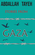Stories From Gaza