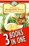 Stories from Mudpuddle Farm: "Mossop's Last Chance", "Albertine, Goose Queen", "Jigger's Day Off"