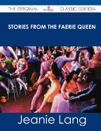 Stories from the Faerie Queen - The Original Classic Edition