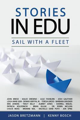 Stories in EDU: SAIL With A Fleet - Bosch, Kenny, and Bretzmann, Jason