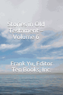 Stories in Old Testament - Volume 6