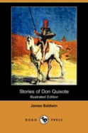 Stories of Don Quixote for Young People (Illustrated Edition) (Dodo Press)