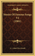 Stories of Famous Songs V2 (1901)