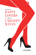 Stories of Happy Lovers and Unhappy Wives