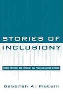 Stories of Inclusion?: Power, Privilege, and Difference in a Peace and Justice Network