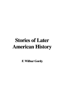 Stories of Later American History