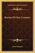 Stories of Our Country