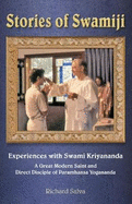 Stories of Swamiji: Experiences of Swami Kriyananda, a Great Modern Saint and Direct Disciple of Paramhansa Yogananda