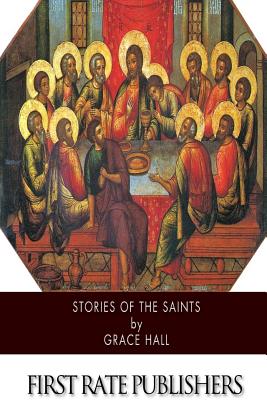 Stories of the Saints - Hall, Grace