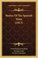 Stories of the Spanish Main (1913)