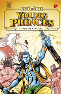 Stories Of Young Princes: From The Ramayana