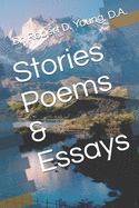 Stories Poems & Essays