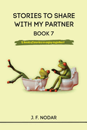 Stories to Share with My Partner - Book 7