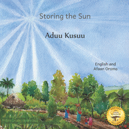 Storing the Sun: How Solar Energy Illuminates Ethiopia in Afaan Oromo And English