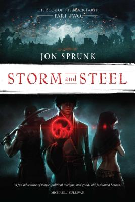 Storm and Steel, 2 - Sprunk, Jon