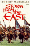 Storm from the East: From Genghis Khan to Khubilai Khan