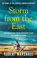 Storm from the East: Genghis Khan and the Mongols