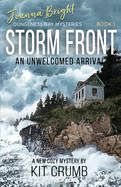 Storm Front: An Unwelcomed Arrival