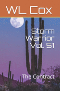 Storm Warrior Vol. 51: The Contract