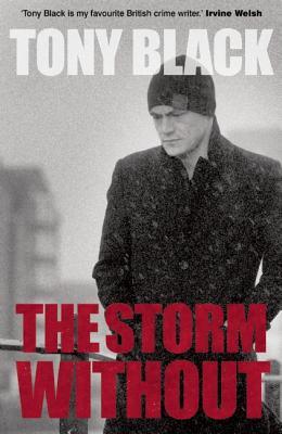 Storm Without (A Doug Michie Novel 1) - Black, Tony