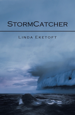 Stormcatcher - Eketoft, Linda