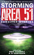 Storming Area 51: Survivor Stories