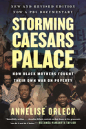 Storming Caesars Palace: How Black Mothers Fought Their Own War on Poverty