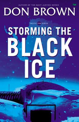 Storming the Black Ice - Brown, Don