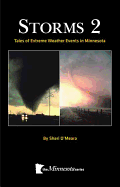 Storms 2: Tales of Extreme Weather Events in Minnesota