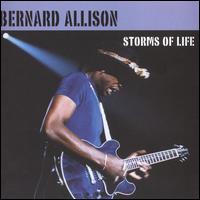 Storms of Life - Bernard Allison