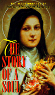 Story of a Soul: The Autobiography of Saint Th?r?se of Lisieux