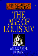 Story of Civilization, Vol VIII: Age of Louis XIV: Volume VIII