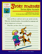Story Starters: Stories about Animals