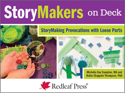 Storymakers on Deck: Storymaking Provocations With Children