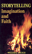Storytelling: Imagination and Faith