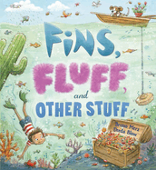 Storytime: Fins, Fluff and Other Stuff