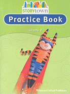 Storytown: Practice Book Student Edition Grade 2